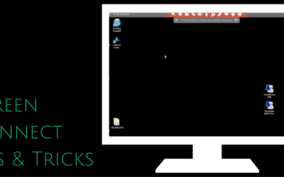 Tips & Tricks for Screen Connect Users